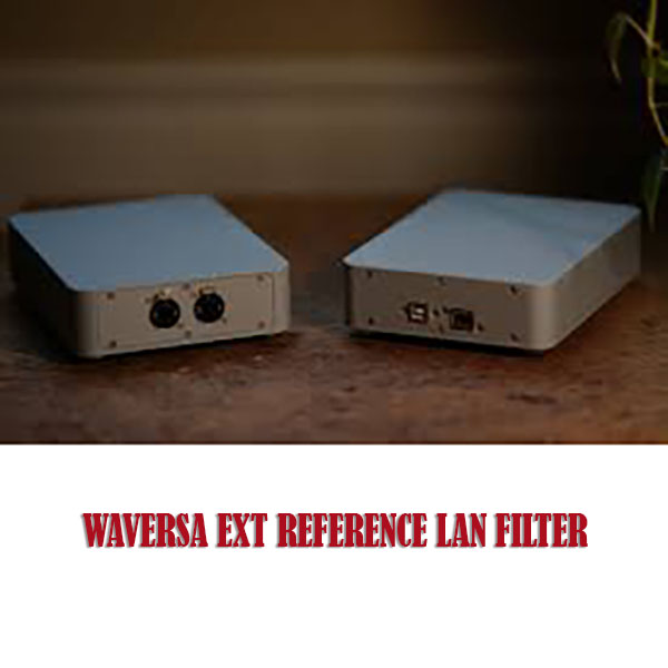 Waversa EXT Reference LAN Filter and Ethernet Cable Post Thumbnail
